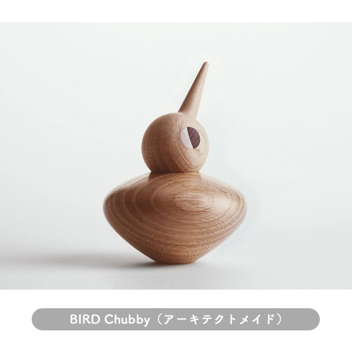 ARCHITECTMADE | Bird Chubbyʥ